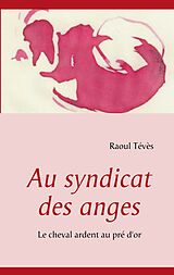 eBook (epub) Au syndicat des anges de Raoul Tévès