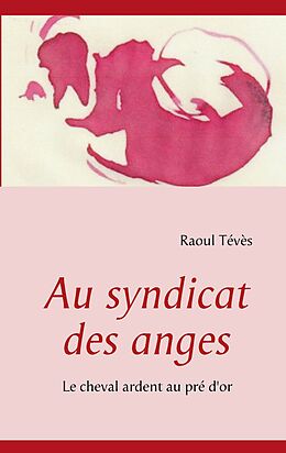 E-Book (epub) Au syndicat des anges von Raoul Tévès