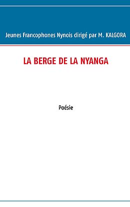 eBook (epub) La berge de la nyanga de Jeunes Francophones Nynois dirigé par M. Kalgora