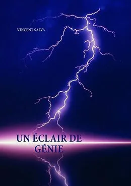 E-Book (epub) Un éclair de génie von Vincent Salva