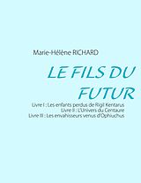 E-Book (epub) Le fils du futur von Marie-Hélène Richard