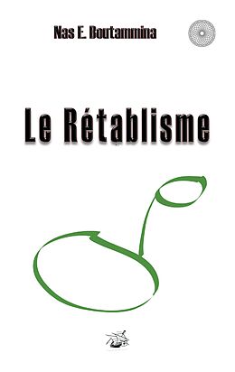 eBook (epub) Le Rétablisme de Nas E. Boutammina