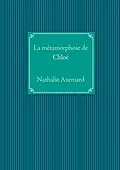 E-Book (epub) La métamorphose de Chloé von Nathalie Azemard