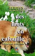E-Book (epub) Des mots en cafouille III von Bertus van den Heuvel