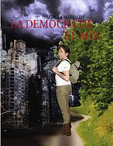 E-Book (epub) La Democratie et Moi von Mircea Matescot