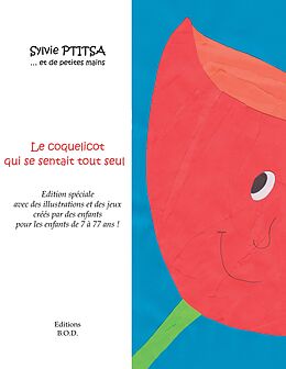 E-Book (epub) Le coquelicot qui se sentait tout seul von Sylvie Ptitsa
