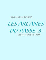E-Book (epub) Les Arcanes Du Passe-3- von Marie-Hélène Richard