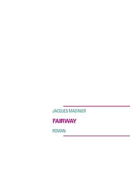 E-Book (epub) Fairway von Jacques Madinier