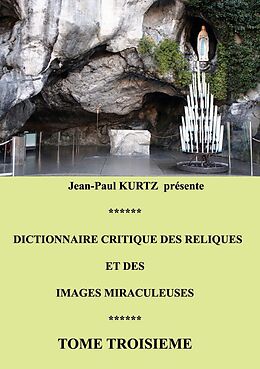 E-Book (epub) Dictionnaire critique des reliques et des images miraculeuses von 