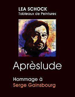 E-Book (epub) Aprèslude : Hommage à Serge Gainsbourg von Lea Schock