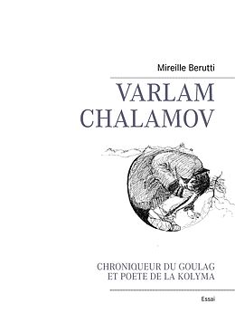 eBook (epub) Varlam Chalamov de Mireille Berutti