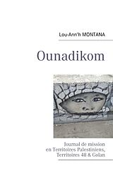 eBook (epub) Ounadikom ... de Lou-Ann'h Montana