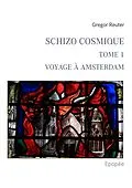 E-Book (epub) Schizo Cosmique von Gregor Reuter