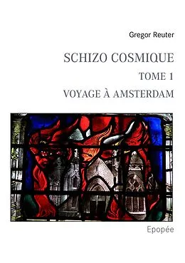 E-Book (epub) Schizo Cosmique von Gregor Reuter