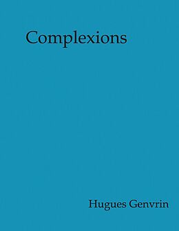 E-Book (epub) Complexions von Hugues Genvrin
