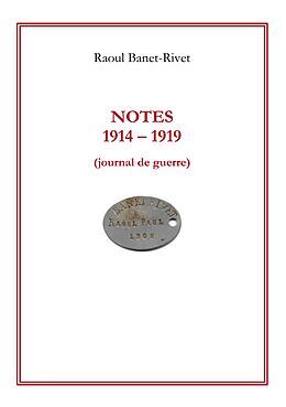 eBook (epub) Notes 1914-1919 de Raoul Banet-Rivet