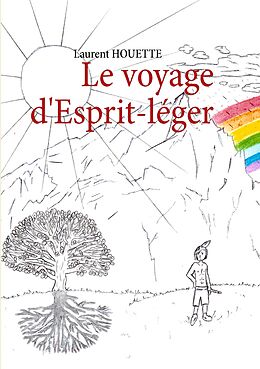 eBook (epub) Le voyage d'Esprit-léger de Laurent Houette