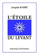 eBook (epub) L'Étoile du Levant de Josquin Barré