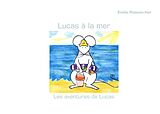 eBook (epub) Lucas à la mer de Emilie Plasson-Her