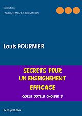 eBook (epub) Secrets pour un enseignement efficace de Louis Fournier