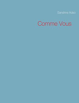 eBook (epub) Comme Vous de Sandrine Adso
