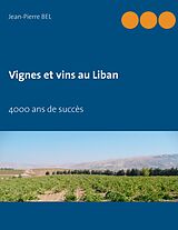eBook (epub) Vignes et vins au Liban de Jean-Pierre Bel