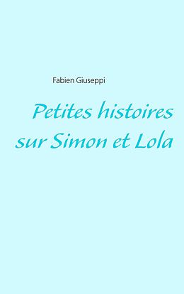 eBook (epub) Petites histoires sur Simon et Lola de Fabien Giuseppi