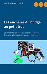 eBook (epub) Les enchères du bridge au petit trot de Micheline Chaoul