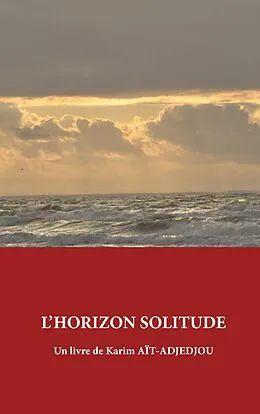 E-Book (epub) L'Horizon Solitude von Karim Aït-Adjedjou