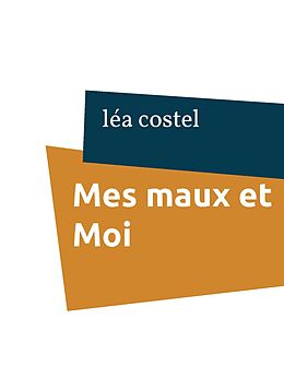 E-Book (epub) Mes maux et Moi von Léa Costel