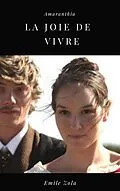 E-Book (epub) La Joie de Vivre von Emile Zola