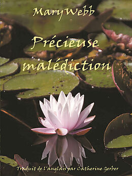 eBook (epub) Précieuse malédiction de Mary Webb, Catherine Gerber