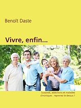 eBook (epub) Vivre, enfin... de Benoît Daste