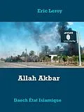 E-Book (epub) Allah Akbar von Eric Leroy