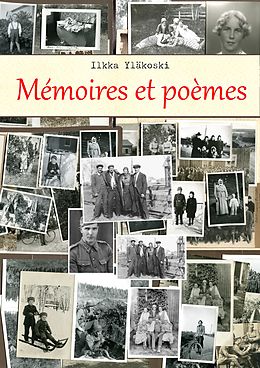 E-Book (epub) Mémoires et poèmes von Ilkka Yläkoski