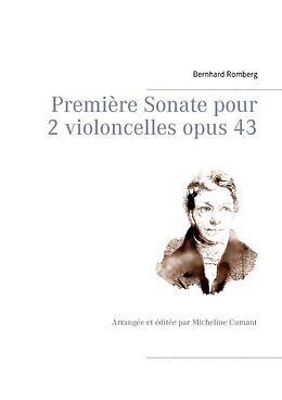 Couverture cartonnée Première Sonate pour 2 violoncelles opus 43 de Bernhard Romberg