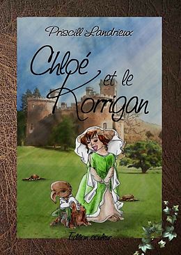 eBook (epub) Chloé et le korrigan de Priscill Landrieux