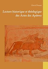E-Book (epub) Lecture historique et théologique des Actes des Apôtres von Hervé Ponsot