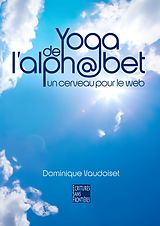 eBook (epub) Yoga de l'alphabet de Dominique Vaudoiset