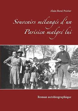 E-Book (epub) Souvenirs mélangés d'un Parisien malgré lui von Alain René Poirier