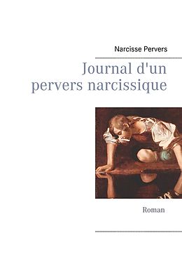 eBook (epub) Journal d'un pervers narcissique de Narcisse Pervers