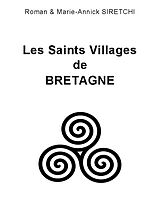 Livre Relié Les Saints Villages de Bretagne de Roman Siretchi, Marie-Annick Siretchi