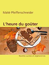 eBook (epub) L'heure du goûter de Maïté Pfeiffenschneider