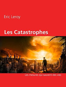 eBook (epub) Les Catastrophes de Eric Leroy