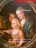 E-Book (epub) l émancipation féminine et les lieux de sociabilité au XVIIIe siècle von Joel Meyniel