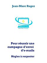 eBook (epub) Pour réussir une campagne d'envoi d'e-mails de Jean-Marc Rogez