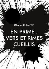 Livre Relié En Prime, Vers et Rimes Cueillis de Olywier Clamens