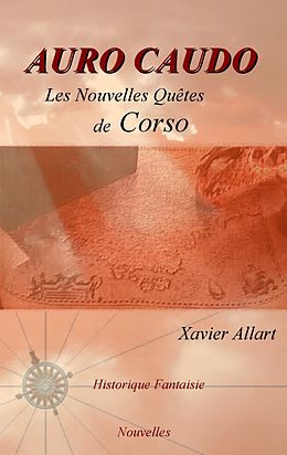 E-Book (epub) Auro Caudo von Xavier Allart
