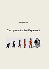 E-Book (pdf) C'est prouvé scientifiquement von Marco Wolf