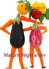 eBook (epub) Maigrir Végétarien de Marielle Lanzalavi